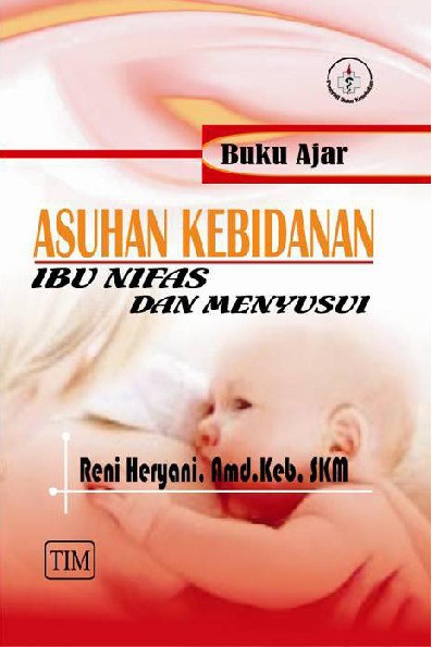 Buku Ajar Asuhan kebidanan Ibu Nifas dan Menyusui